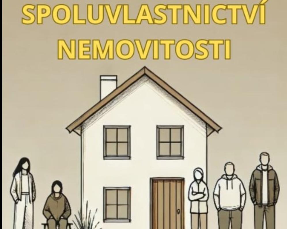 SPOLUVLASTNICTVÍ NEMOVITOSTÍ